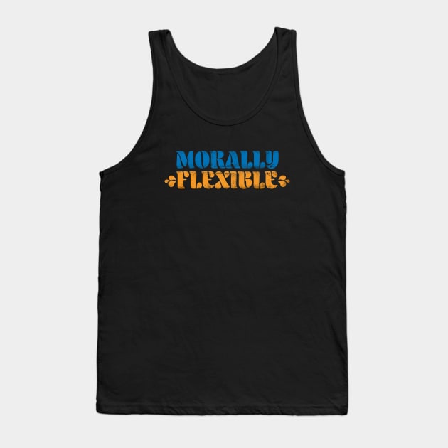 Morally Flexible Aroma Tank Top by Mumgle